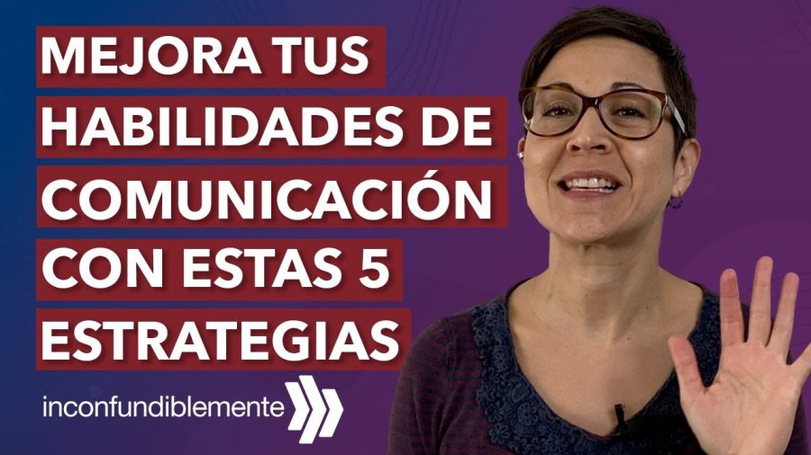 Como-mejorar-tus-habilidades-de-comunicacion-claves-para-el-exito-personal - Hunter Magazine