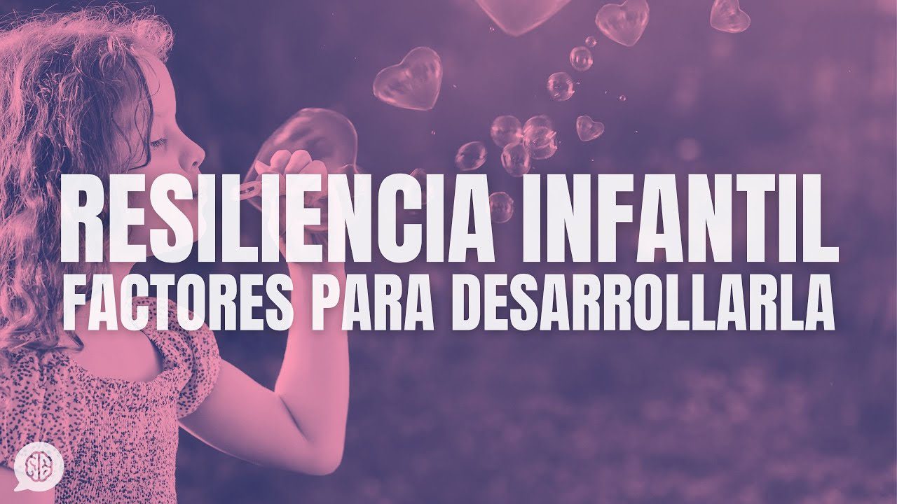 Cómo promover la resiliencia en niños pequeños