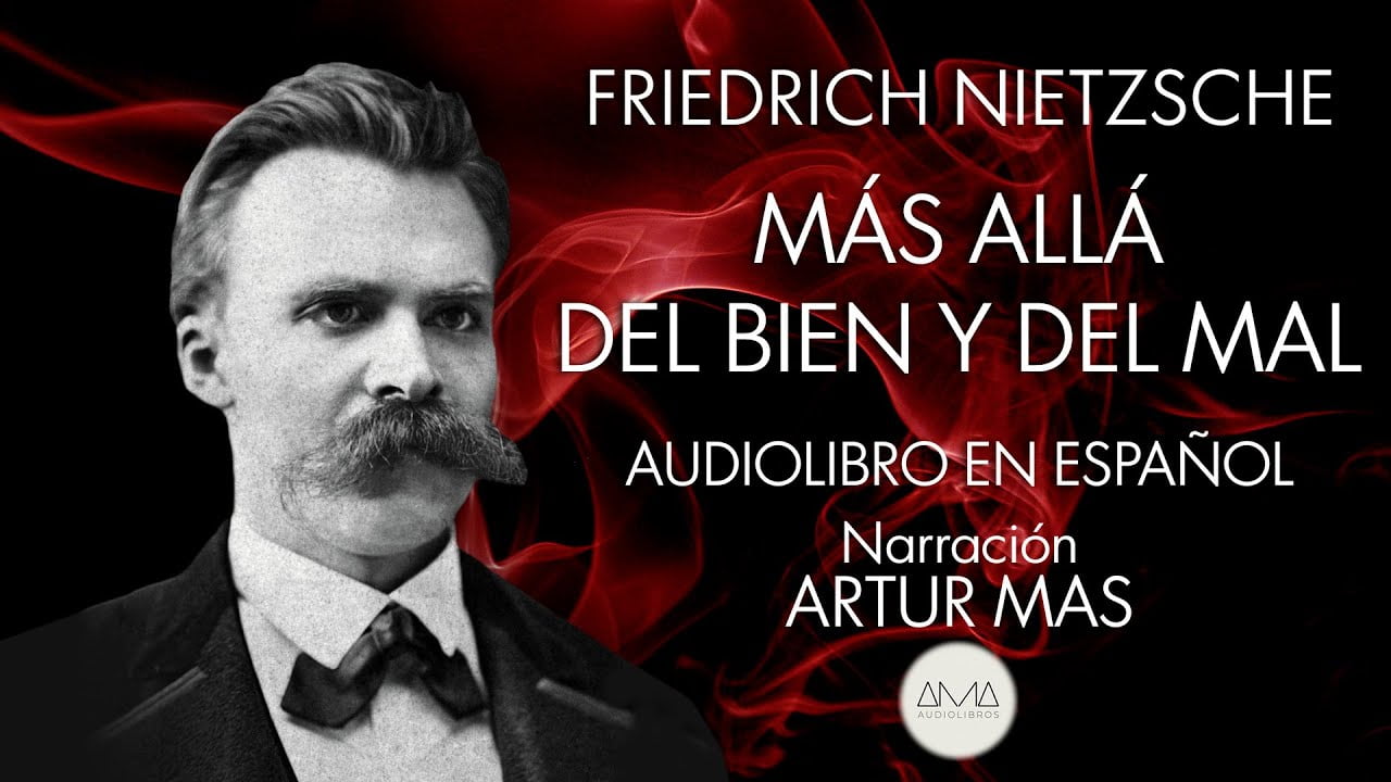 El nihilismo en la filosofía de Friedrich Nietzsche: Más allá del bien y del mal