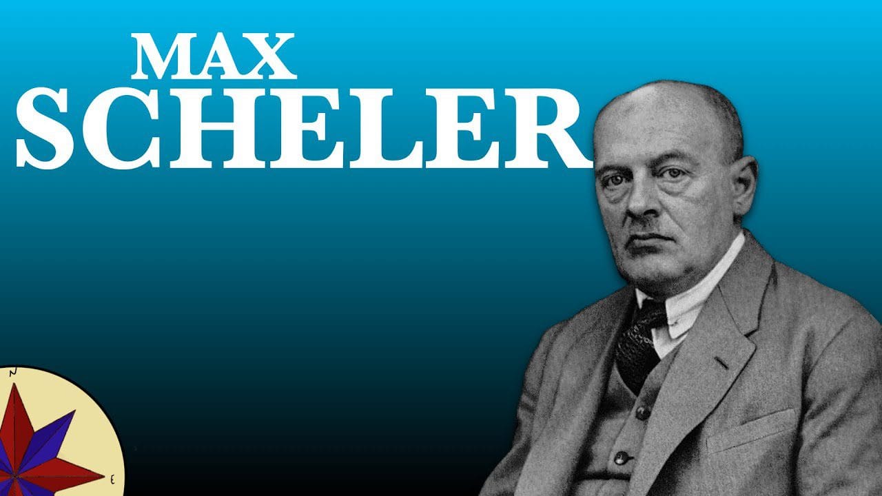El pensamiento de Max Scheler: La fenomenología del amor y la antropología