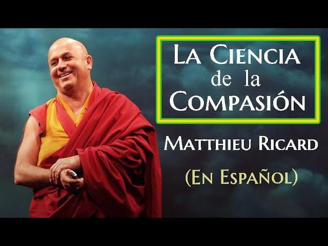 La ética de la compasión en la filosofía de Matthew Ricard