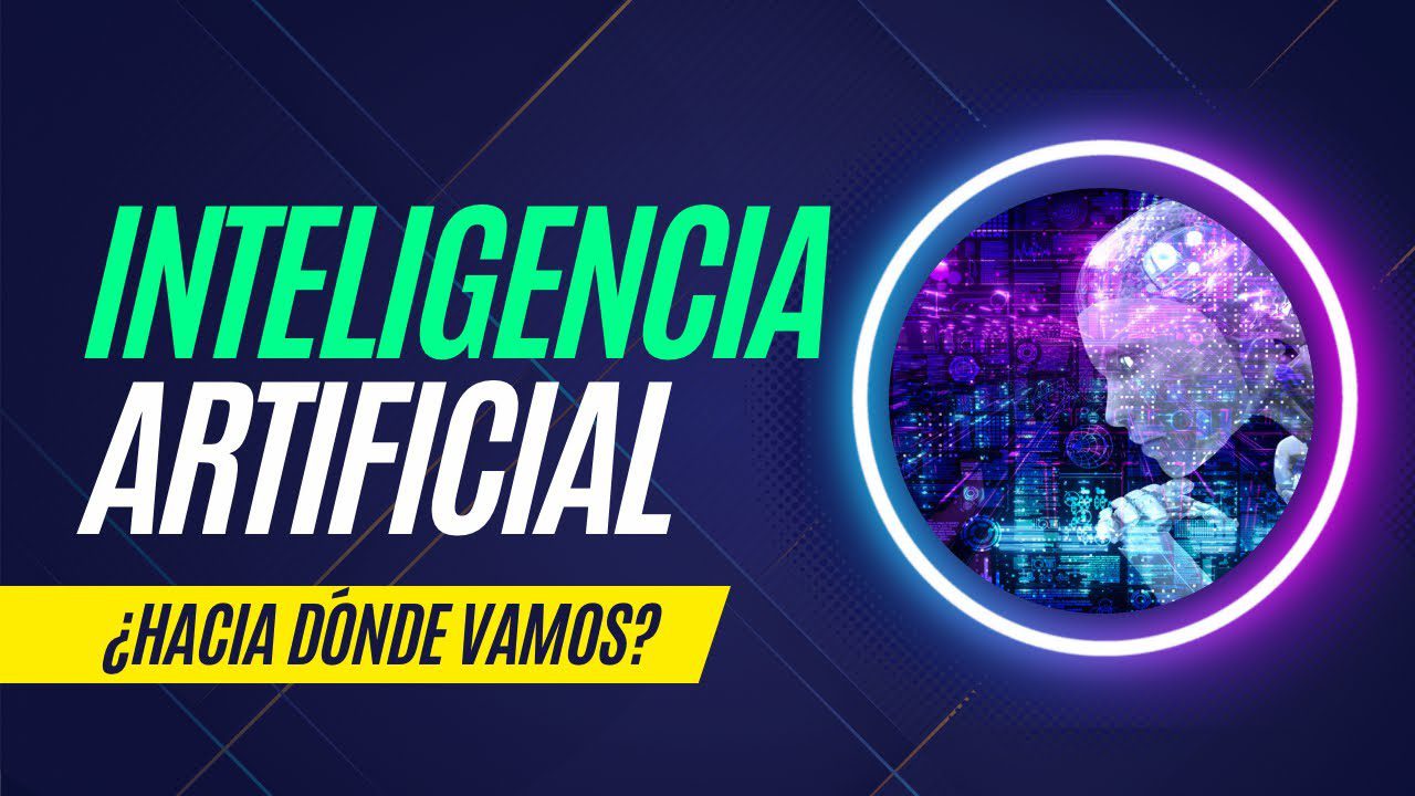 La revolución de la inteligencia artificial: ¿Hacia dónde nos lleva?